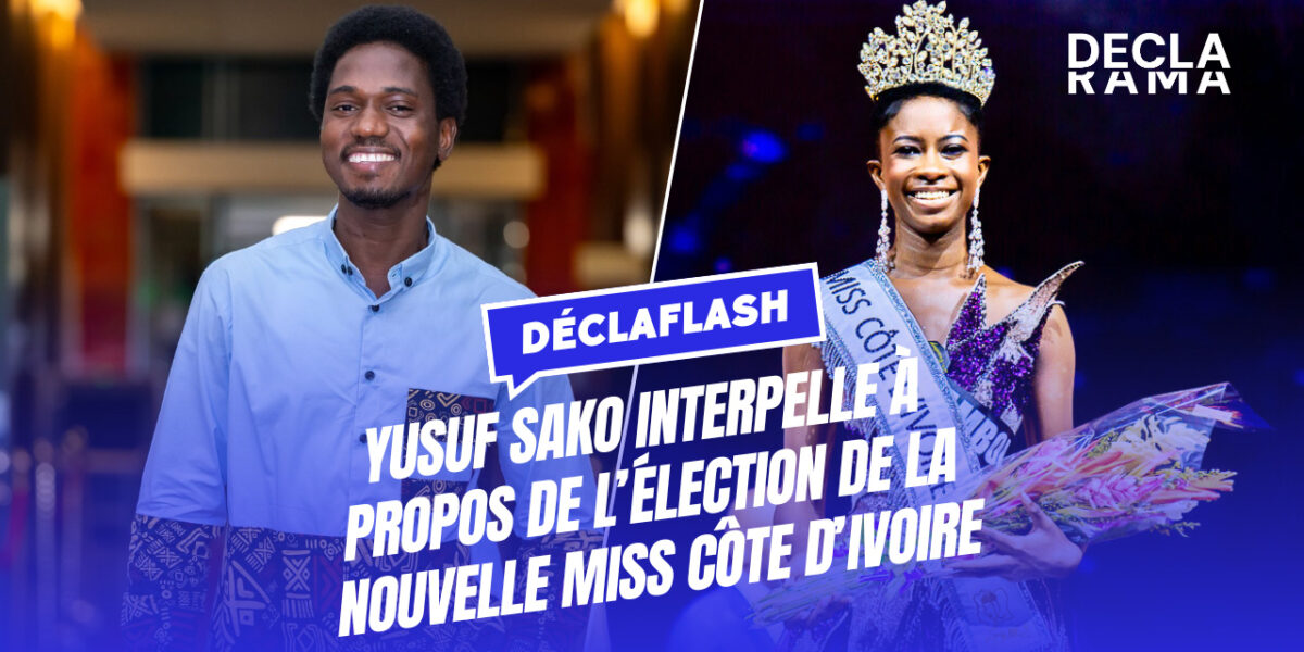 Élection Miss Côte d'Ivoire 2025 Yusuf SAKO interpelle