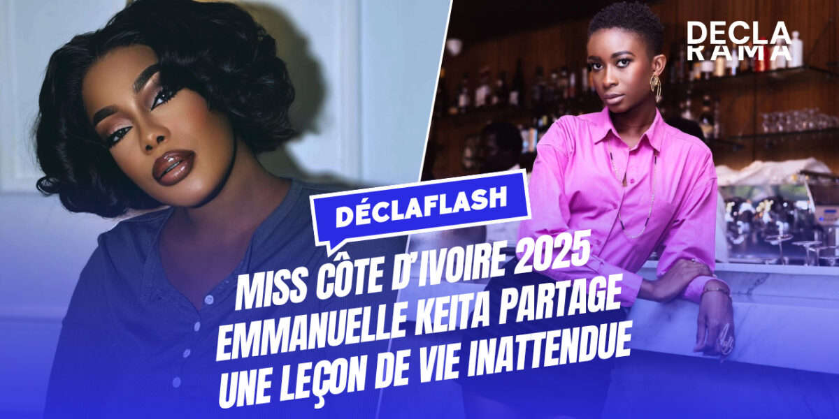 Miss CI 2025 Emmanuelle KEITA partage une leçon de vie