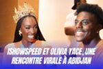 IShowSpeed et Olivia YACE une rencontre virale à Abidjan