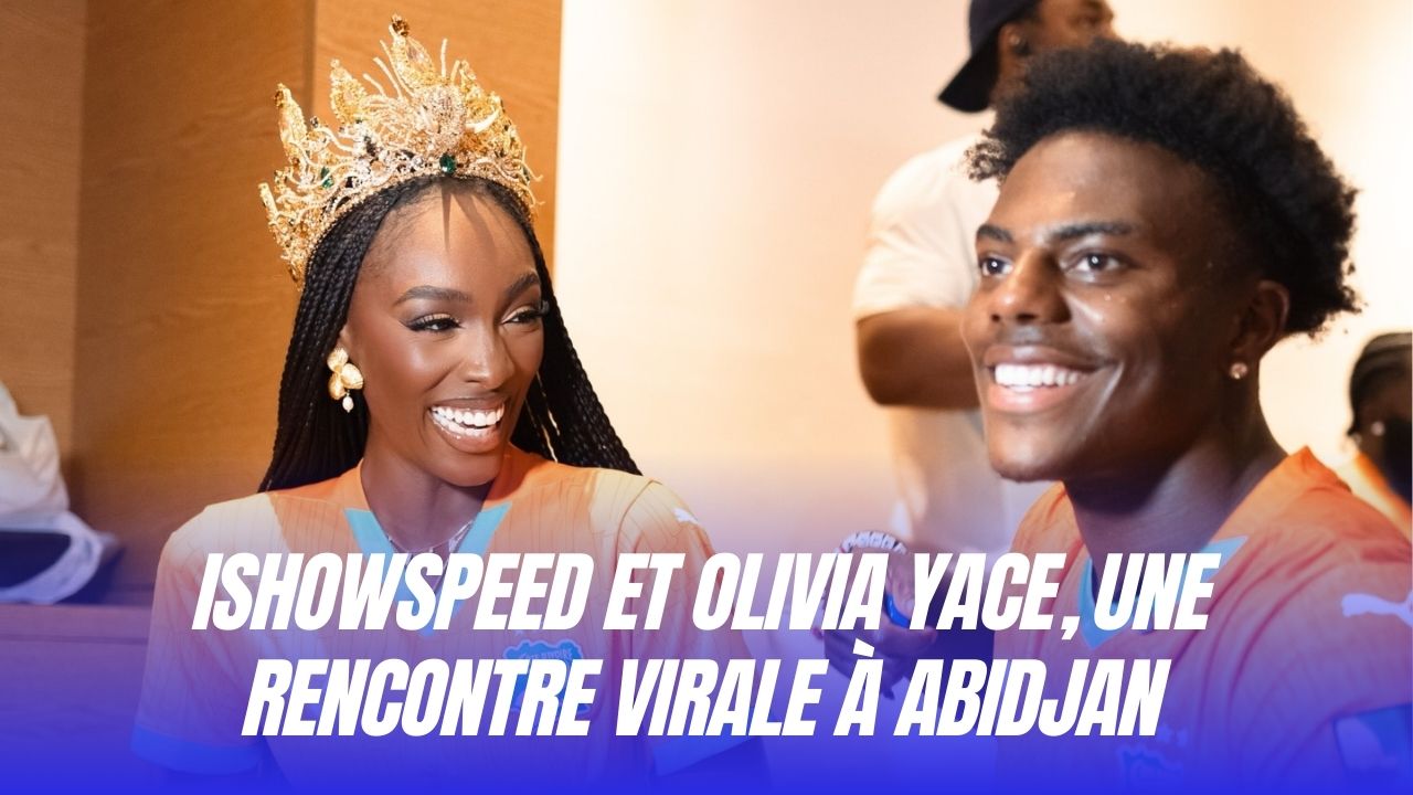 IShowSpeed et Olivia YACE une rencontre virale à Abidjan