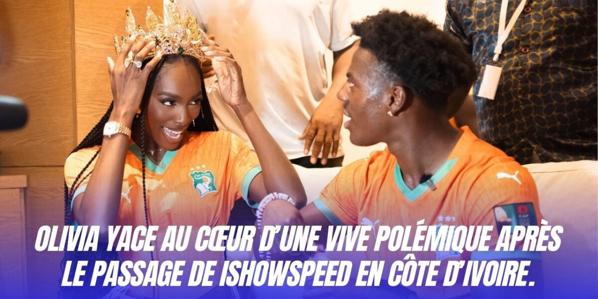 Olivia YACE au cœur d’une vive polémique après IShowSpeed