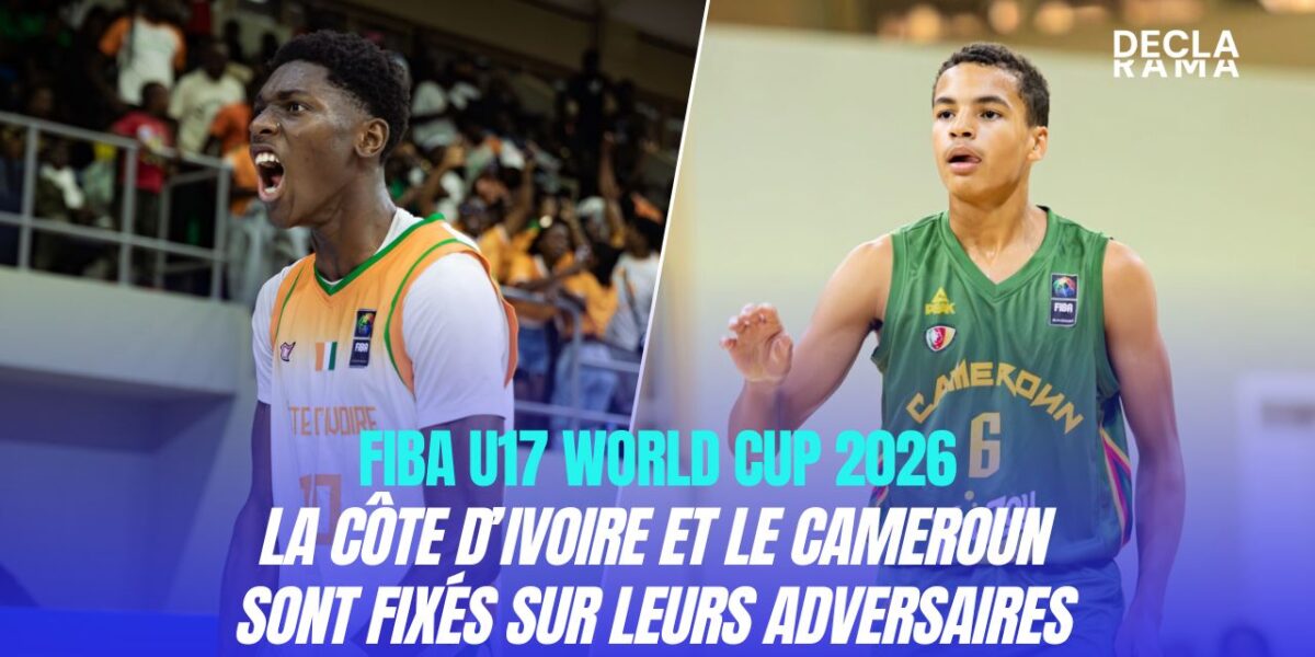 la Côte d’Ivoire et le Cameroun sont fixés sur leurs adversaires