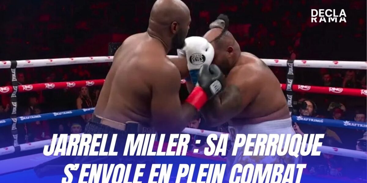 Jarrell Miller sa perruque s’envole en plein combat
