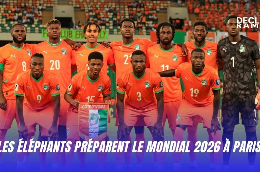 Les Éléphants préparent le Mondial 2026 à Paris