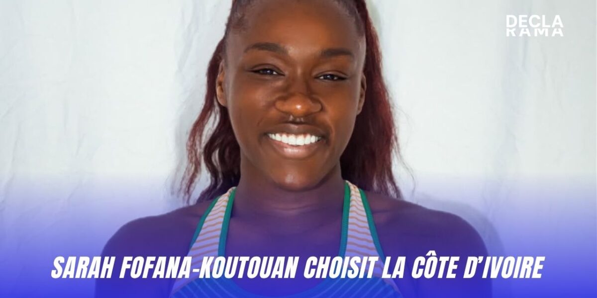 Sarah FOFANA-KOUTOUAN choisit la Côte d’Ivoire Declarama