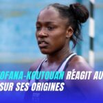 Sarah FOFANA KOUTOUAN réagit aux débats sur ses origines
