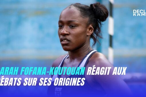 Sarah FOFANA KOUTOUAN réagit aux débats sur ses origines